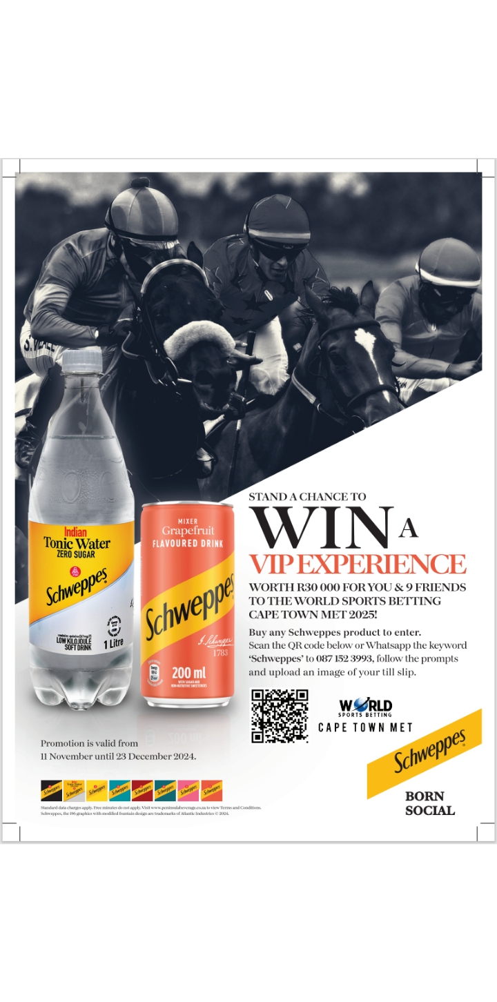 PURCHASE ANY SCHWEPPES PRODUCT AND STAND A CHANCE TO WIN A VIP EXPERIENCE FOR 10 PEOPLE TO THE WORLD SPORTS BETTING CAPE TOWN MET WORTH R30 00